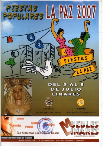 En este 2007 se celebra el trigsimo aniversario de la Asociacin de Vecinos de la Barriada de La Paz, hecho que denota las treinta ediciones de la fiesta popular  de la barriada. Esperando una celebracin espectacular para esta fecha tan singular no veremos innovacin alguna, producto de una austeridad forzada que comienza a rondar a la barriada. Los festejos constan de la cabalgata de gigantes y cabezudos por las calles de la barriada, la inauguracin del alumbrado, conciertos, verbenas y competiciones deportivas. El acto principal vuelto tradicin  es la misa en honor de Nuestra Seora de la Paz. El programa trae en su portada una recreacin de la utilizada en 1978, esta presenta colores y la imagen de la Virgen en la parte inferior izquierda.