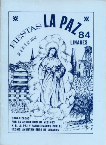 Las fiestas de la Barriada de La Paz para 1984 van tomando un matiz ms religioso. A las misas y ofrendas florales a la Virgen de la Paz, se aade esta portada en donde vemos una representacin de la Virgen de la Paz sosteniendo una paloma entre sus manos. Adems, en un segundo plano se presenta una estampa minera y la representacin de la barriada, con el Hospital Marqueses de Linares de fondo. Es la primera vez que figura tan insigne edificio de Linares. La organizacin parece que desestim el otorgar ttulos honorficos como el de Presidente de la Comisin de Festejos. En su lugar se dot de un mayor nmero de actividades deportivas y musicales. Tal vez el ms recordado fuera el Gran Concierto de la Agrupacin Musical de Linares, bajo la direccin del maestro Toms Villanos Soler, en los jardines del Asilo de Ancianos.