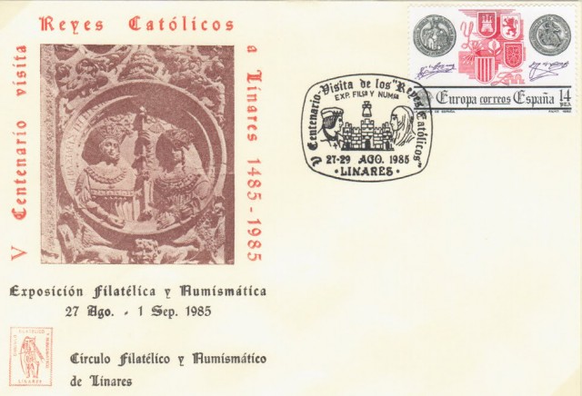 En 1985 el Crculo Filatlico le Numismtico de Linares, contando con el patrocinio de la Excma. Diputacin Provincial y del Ayuntamiento de Linares, organiz una exposicin filatlica y numismtica en la galera del patio de cristales en el Ayuntamiento con motivo del V centenario de la visita de, los Reyes Catlicos a Linares. Se confeccionaron unas tarjetas y sobres especiales. Sobre II.