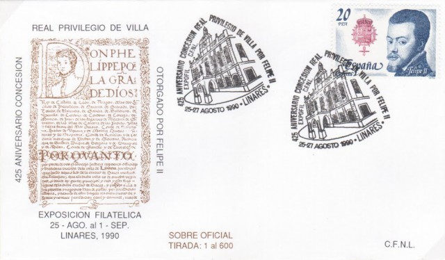 Sobre conmemorativo del 425 aniversario de la concesin del Real Privilegio de Villa a Linares en 1565. En l aparece el documento de concesin y la imagen del monarca Felipe II. EXPOFIL, del 25 de agosto al 1 de septiembre de 1990. La oficina temporal de Correos instalada en el recinto de la exposicin, edificio de la estacin de Madrid (paseo de Linarejos).