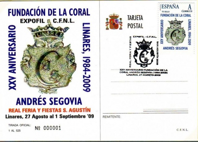 El 27 de agosto de 2009 le dedica el Crculo Filatlico y Numismtico de Linares una exposicin filatlica a la coral Andrs Segovia por sus XXV aos de historia. Esta vez adems del matasellos conmemorativo se realiz la edicin de un sello personalizado con el escudo de Linares. La exposicin cont con la muestra realizada por Antonio Aranzana Torregrosa con su coleccin titulada 'La Coral y Andrs Segovia'. Imagen tarjeta postal conmemorativa.